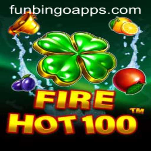 Explore the Thrilling World of FireHot100 with FunBingo
