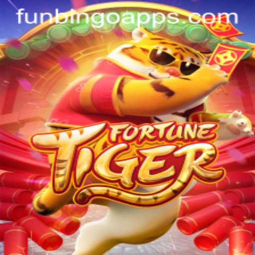 Discover the Excitement of FortuneTiger with FunBingo
